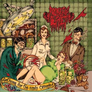 PROGERIA BUFFET - Anthems For The Easily Offended CD