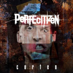 PERFECITIZEN - Corten CD