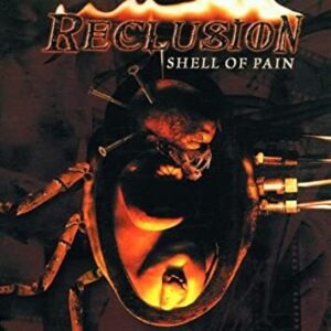 RECLUSION - Shell Of Pain CD