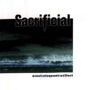 SACRIFICIAL - Erect:Eloquent:Extinct CD