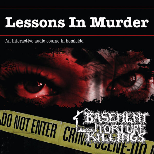 BASEMENT TORTURE KILLINGS - Lessons In Murder CD
