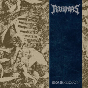 RUINAS - Resurrekzión LP