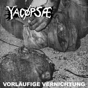 YACOEPSAE - Vorläufige Vernichtung CD